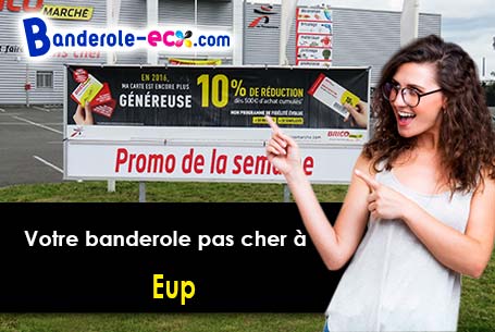 A Eup (Haute-Garonne/31440) livraison de votre banderole publicitaire