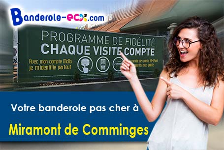 A Miramont-de-Comminges (Haute-Garonne/31800) livraison de votre banderole publicitaire