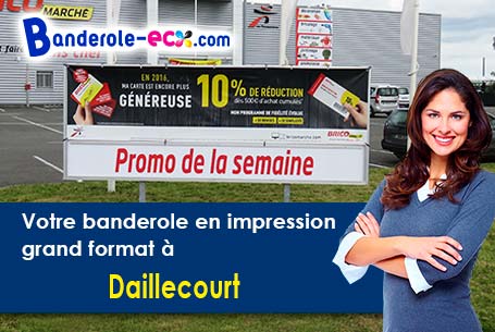 Fabrication de votre banderole personnalisée à Daillecourt (Haute-Marne/52240)