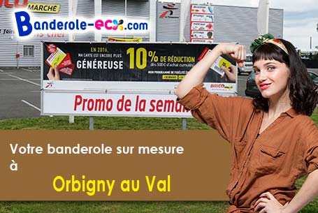 Réalisation de votre banderole publicitaire à Orbigny-au-Val (Haute-Marne/52360)