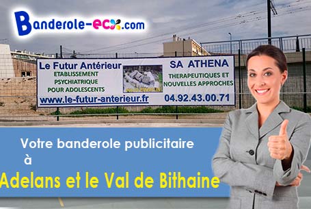 Fabrication sur mesure de votre banderole pas cher à Adelans-et-le-Val-de-Bithaine (Haute-Saône/7020