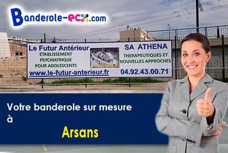 Réalisation sur mesure de votre banderole personnalisée à Arsans (Haute-Saône/70100)
