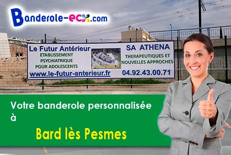 Réalisation sur mesure de votre banderole publicitaire à Bard-lès-Pesmes (Haute-Saône/70140)