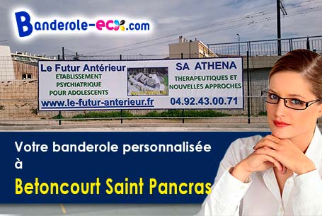 Fabrication sur mesure de votre banderole pas cher à Betoncourt-Saint-Pancras (Haute-Saône/70210)
