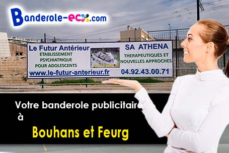Réalisation sur mesure de votre banderole pas cher à Bouhans-et-Feurg (Haute-Saône/70100)