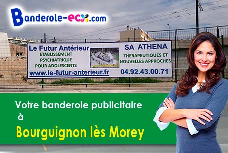 Réalisation sur mesure de votre banderole pas cher à Bourguignon-lès-Morey (Haute-Saône/70120)