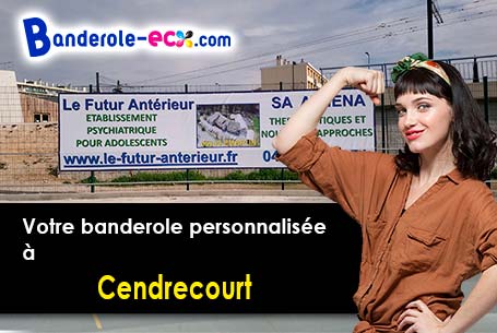 Fabrication sur mesure de votre banderole pas cher à Cendrecourt (Haute-Saône/70500)