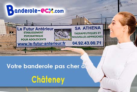 Fabrication sur mesure de votre banderole publicitaire à Châteney (Haute-Saône/70240)