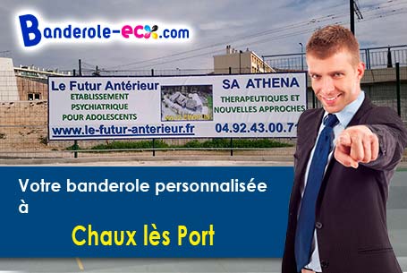 Réalisation sur mesure de votre banderole pas cher à Chaux-lès-Port (Haute-Saône/70170)