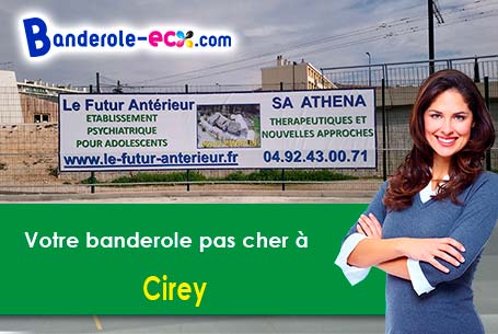 Fabrication sur mesure de votre banderole pas cher à Cirey (Haute-Saône/70190)