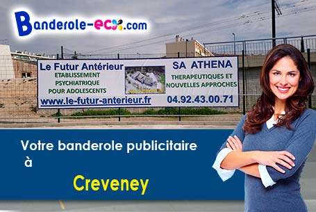 Réalisation sur mesure de votre banderole publicitaire à Creveney (Haute-Saône/70240)
