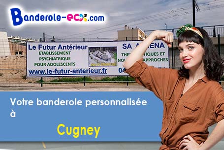 Fabrication sur mesure de votre banderole publicitaire à Cugney (Haute-Saône/70700)
