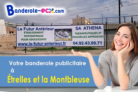 Fabrication sur mesure de votre banderole pas cher à Étrelles-et-la-Montbleuse (Haute-Saône/70700)