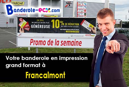 Fabrication sur mesure de votre banderole personnalisée à Francalmont (Haute-Saône/70800)