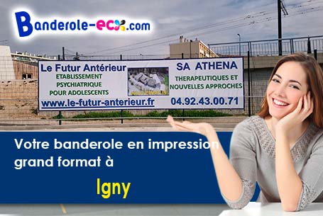 Fabrication sur mesure de votre banderole personnalisée à Igny (Haute-Saône/70700)