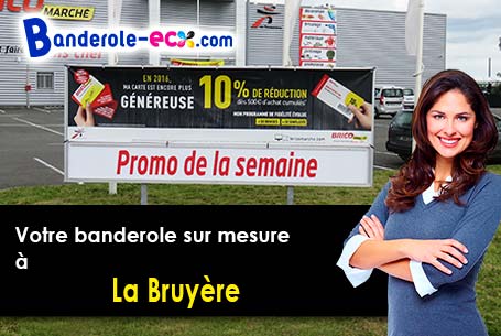 Fabrication sur mesure de votre banderole personnalisée à La Bruyère (Haute-Saône/70280)