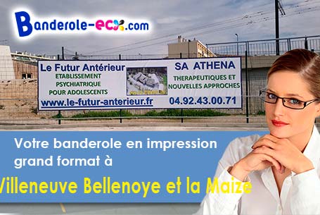 Réalisation sur mesure de votre banderole publicitaire à La Villeneuve-Bellenoye-et-la-Maize (Haute-
