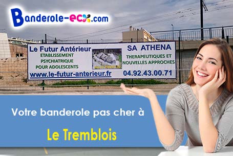 Réalisation sur mesure de votre banderole pas cher à Le Tremblois (Haute-Saône/70100)
