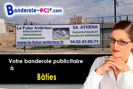 Réalisation sur mesure de votre banderole personnalisée à Bâties (Haute-Saône/70130)