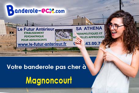 Réalisation sur mesure de votre banderole pas cher à Magnoncourt (Haute-Saône/70800)