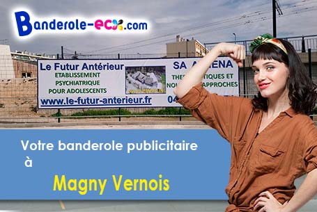 Réalisation sur mesure de votre banderole personnalisée à Magny-Vernois (Haute-Saône/70200)