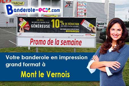 Réalisation sur mesure de votre banderole pas cher à Mont-le-Vernois (Haute-Saône/70000)