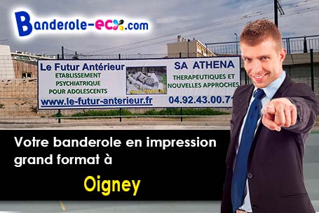 Fabrication sur mesure de votre banderole publicitaire à Oigney (Haute-Saône/70120)