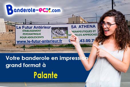 Fabrication sur mesure de votre banderole publicitaire à Palante (Haute-Saône/70200)