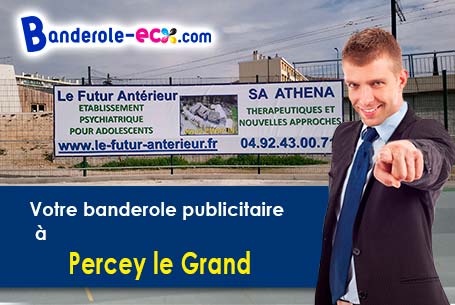 Fabrication sur mesure de votre banderole personnalisée à Percey-le-Grand (Haute-Saône/70600)