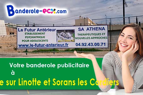 Fabrication sur mesure de votre banderole personnalisée à Roche-sur-Linotte-et-Sorans-les-Cordiers (