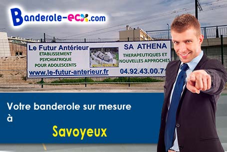 Réalisation sur mesure de votre banderole personnalisée à Savoyeux (Haute-Saône/70130)