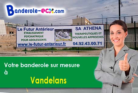Réalisation sur mesure de votre banderole pas cher à Vandelans (Haute-Saône/70190)
