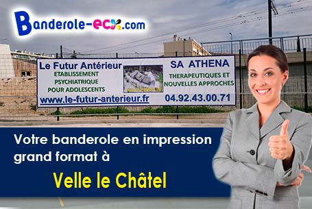 Fabrication sur mesure de votre banderole personnalisée à Velle-le-Châtel (Haute-Saône/70000)