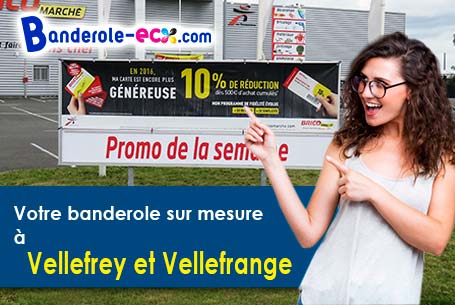 Réalisation sur mesure de votre banderole publicitaire à Vellefrey-et-Vellefrange (Haute-Saône/70700