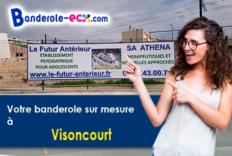 Réalisation sur mesure de votre banderole publicitaire à Visoncourt (Haute-Saône/70300)