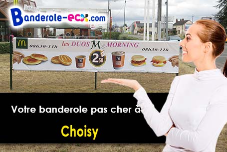 Impression grand format de votre banderole pas cher à Choisy (Haute-Savoie/74330)