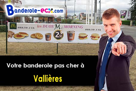 Impression grand format de votre banderole pas cher à Vallières (Haute-Savoie/74150)