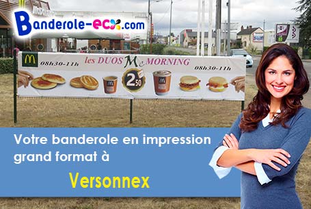 Impression grand format de votre banderole personnalisée à Versonnex (Haute-Savoie/74150)