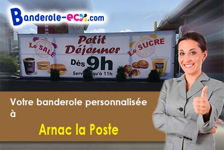 Création maquette inclus pour votre banderole personnalisée à Arnac-la-Poste (Haute-Vienne/87160)