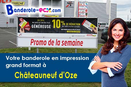 Banderole pas cher sur mesure à Châteauneuf-d'Oze (Hautes-Alpes/5400)