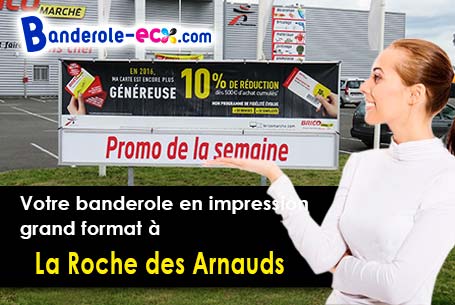 Banderole personnalisée sur mesure à La Roche-des-Arnauds (Hautes-Alpes/5400)