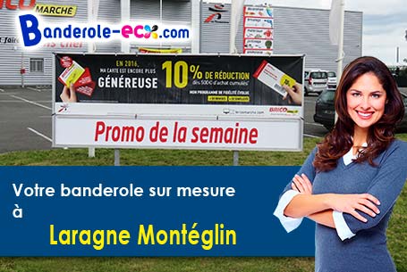 Banderole pas cher sur mesure à Laragne-Montéglin (Hautes-Alpes/5300)
