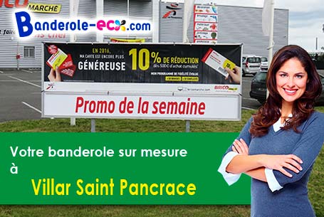 Banderole personnalisée sur mesure à Villar-Saint-Pancrace (Hautes-Alpes/5100)