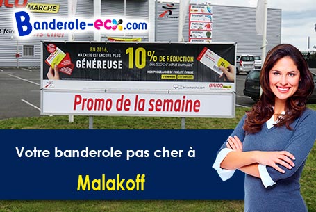 Création graphique gratuite de votre banderole personnalisée à Malakoff (Hauts-de-Seine/92240)