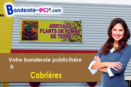 A Cabrières (Hérault/34800) livraison de votre banderole publicitaire