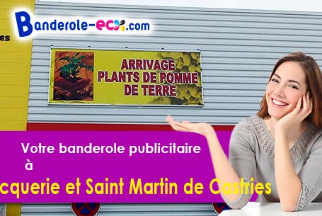 A La Vacquerie-et-Saint-Martin-de-Castries (Hérault/34520) livraison de votre banderole publicitaire