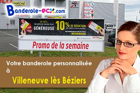 A Villeneuve-lès-Béziers (Hérault/34420) livraison de votre banderole publicitaire