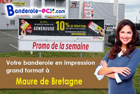 A Maure-de-Bretagne (Ile-et-Vilaine/35330) livraison de votre banderole publicitaire