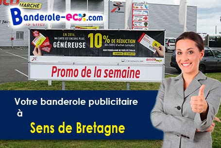 A Sens-de-Bretagne (Ile-et-Vilaine/35490) livraison de votre banderole publicitaire