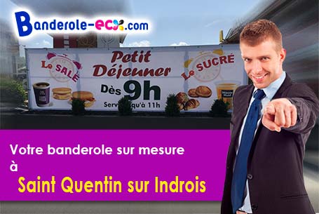 A Saint-Quentin-sur-Indrois (Indre-et-Loire/37310) livraison de votre banderole publicitaire